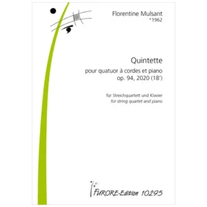 Mulsant, F.: Quintette pour quatuor à cordes et piano op. 94