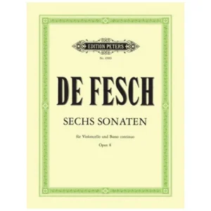 Fesch, W. d.: Sechs Sonaten op.8