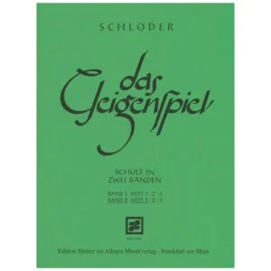 Schloder, J.: das Geigenspiel Band 2 Heft 1