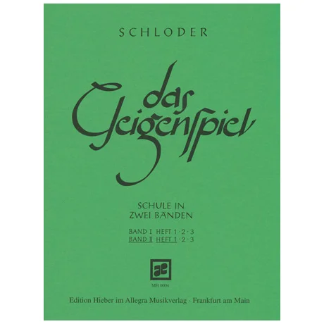 Schloder, J.: das Geigenspiel Band 2 Heft 1