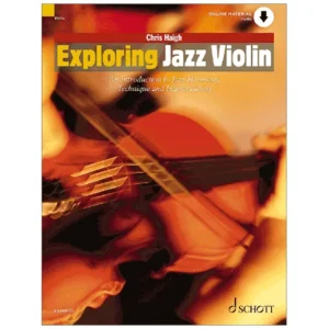 Haigh, Ch.: Exploring Jazz Violin (+Online Audio)