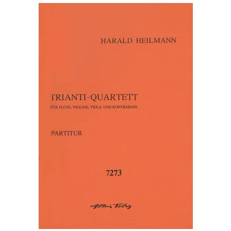 Heilmann, H.: Trianti-Quartett Op. 155