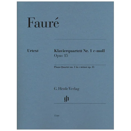 Fauré, G.: Klavierquartett Nr. 1 c-moll op. 15