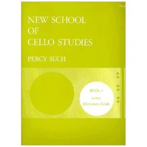 Such, P.: New School Of Cello Studies 2