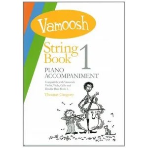 Gregory, T.: Vamoosh String Book 1 Piano Accompaniment