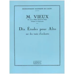 Vieux, M.: 10 Études pour Alto sur des traits d’orchestre