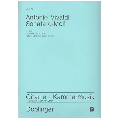 Vivaldi, A.: Sonate d-Moll Op. 2/3