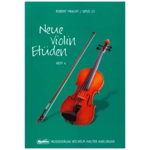 Pracht, R.: Neue Violinetueden Op. 15 Band 4