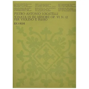 Locatelli, P. A.: Violinsonate Op. 6/12 d-Moll