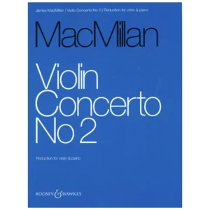 MacMillan, J.: Violin Concerto No 2