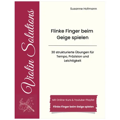 Hofmann, S.: Flinke Finger beim Geige spielen (+ Online Material)