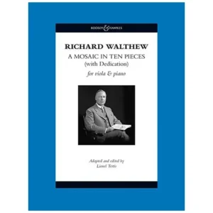 Walthew, R. H.: A Mosaic in Ten Pieces (with Dedication)