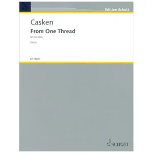 Casken, J.: From One Thread