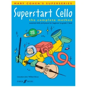 Cohen, M.: Superstart Cello – The Complete Method (+CD)
