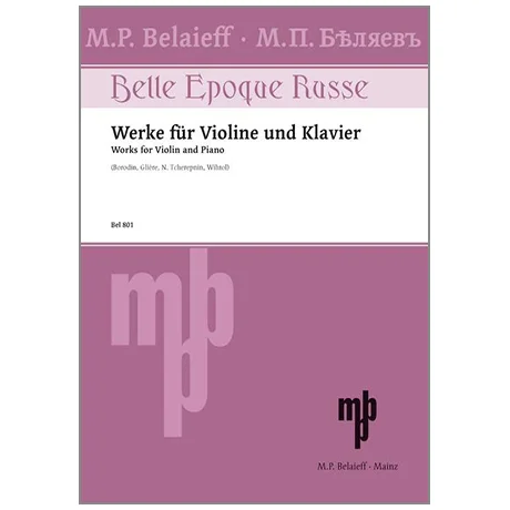 Belle epoque russe : Werke für Violine und Klavier