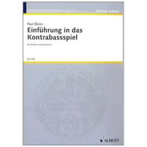 Bleier, P.: Einführung in das Kontrabassspiel