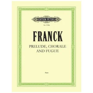 Franck, C.: Präludium, Choral und Fuge