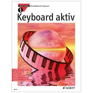 Benthien, A.: Keyboard aktiv Band 1