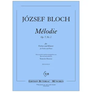 Bloch, J.: Mélodie Op. 7/2