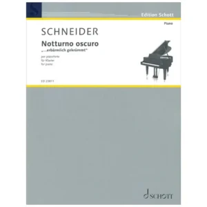 Schneider, E.: Notturno oscuro