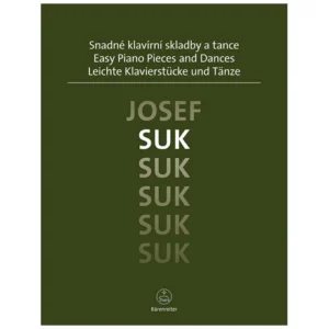 Suk, J.: Leichte Klavierstücke und Tänze