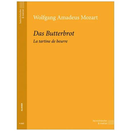 Mozart, W.A.: Das Butterbrot