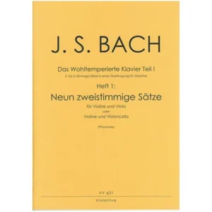 Bach, J. S.: 9 zweistimmige Sätze aus dem Wohltemperierten Klavier Teil I