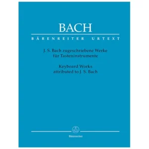 Bach, J. S.: Zugeschriebene Werke