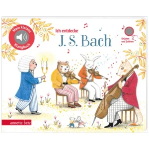 Ich entdecke J. S. Bach