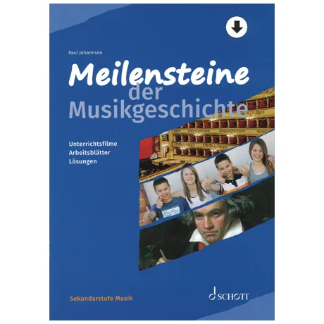 Johannsen, P.: Meilensteine der Musikgeschichte (+Online Materialien)