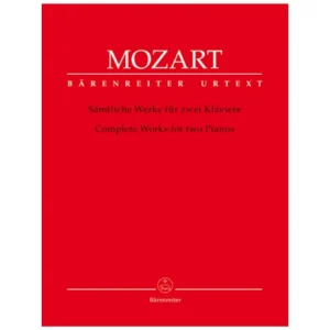 Mozart, W. A.: Sämtliche Werke für 2 Klaviere