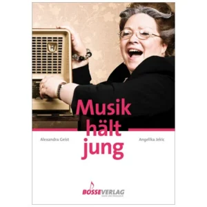 Jekic, A. / Geist, A.: Musik hält jung (+CD)