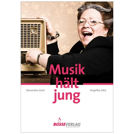 Jekic, A. / Geist, A.: Musik hält jung (+CD)
