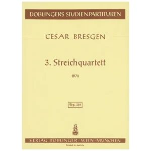 Bresgen, C.: Streichquartett Nr. 3