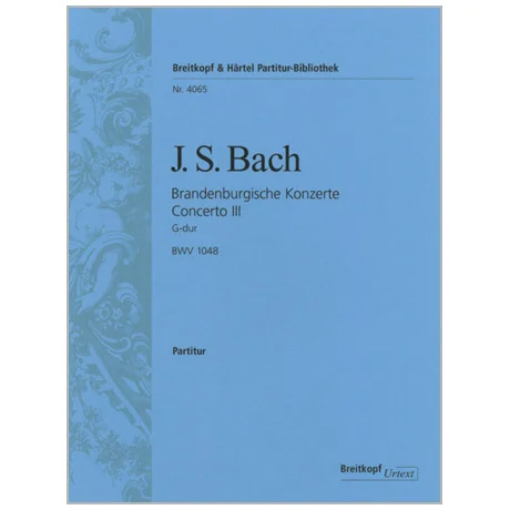 Bach, J. S.: Brandenburgisches Konzert Nr. 3 G-Dur BWV 1048