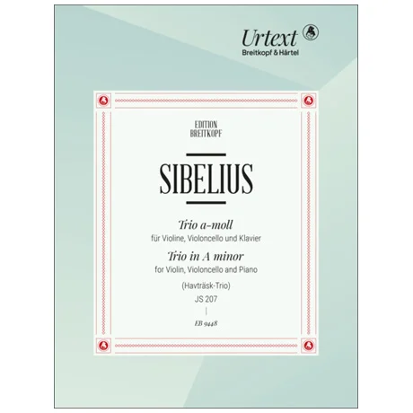 Sibelius, J.: Trio a-Moll JS 207 »Havträsk-Trio«