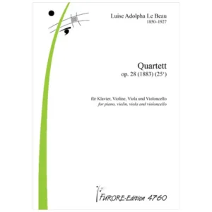 Le Beau, L.A.: Quartett op. 28