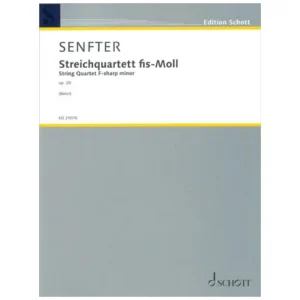 Senfter, J.: Streichquartett fis-Moll Op. 28