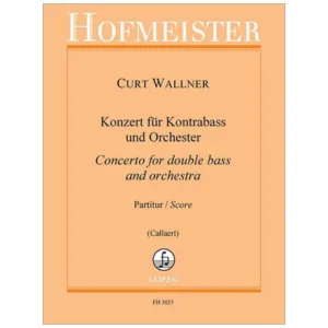 Wallner, C.: Konzert für Kontrabass und Orchester (Callaert)
