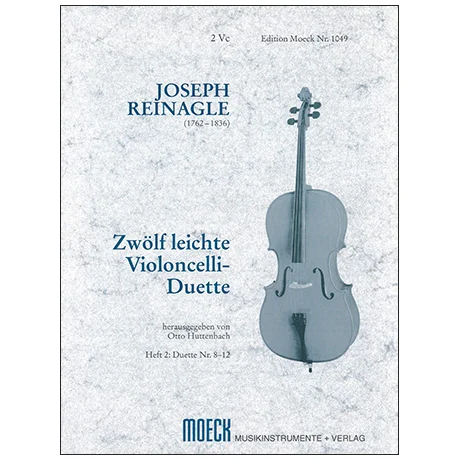 Reinagle, J.: 12 leichte Celloduette Op. 2 Band 2 (Nr. 8-12)