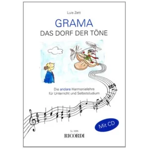 Zett: GRAMA – Das Dorf der Töne (+CD)