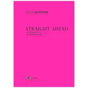 Schäfer, S.: Straight Ahead