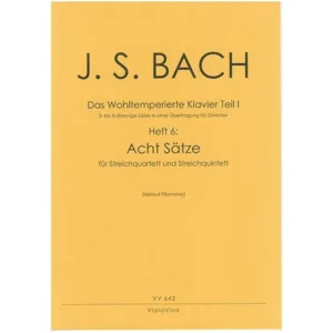 Bach, J. S.: 8 vier- und fünfstimmige Sätze aus dem Wohltemperierten Klavier Teil I
