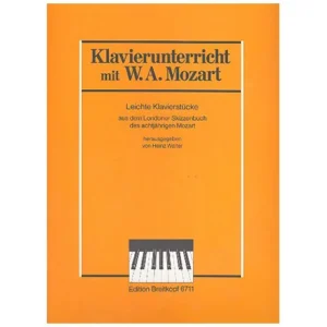 Mozart, W. A.: Leichte Klavierstücke aus dem Londoner Skizzenbuch
