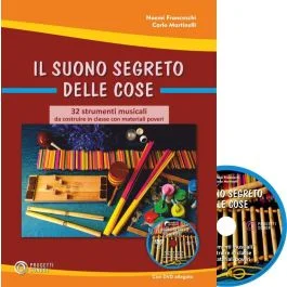 N.Franceschi C. Martinelli Il suono segreto delle cose con DVD