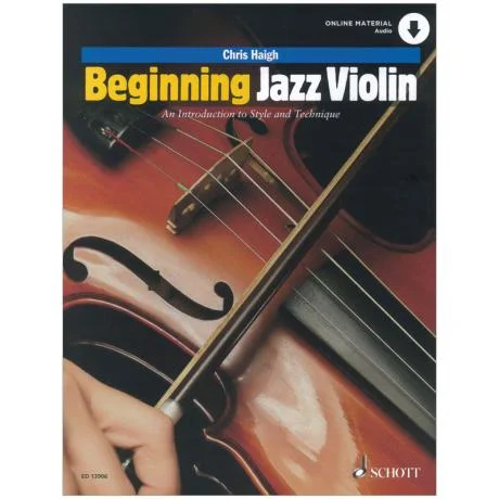 Haigh, Chr.: Beginning Jazz Violin (+Online Audio)