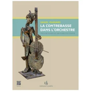 Massard, D.: La contrebasse dans l’orchestre Vol. 1