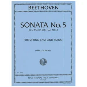 Beethoven, L. v.: Kontrabasssonate Nr. 5 D-Dur Op. 102/2