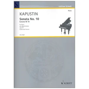 Kapustin, N.: Sonata No. 10 Op. 81