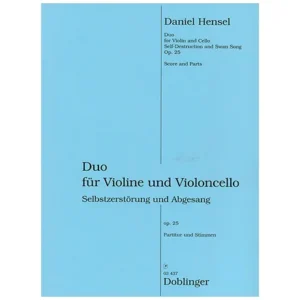 Hensel, D.: Self-Destruction and Swan Song Op. 25